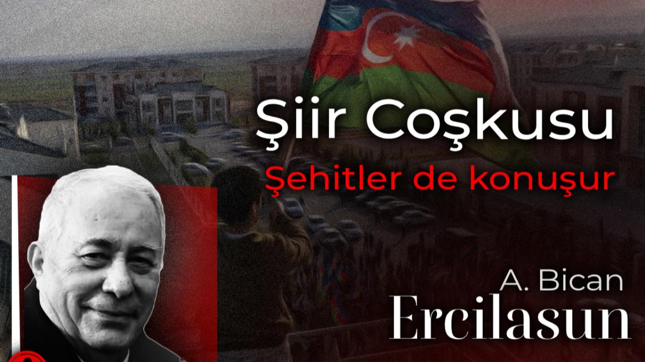 Şiir Coşkusu: Şehitler de konuşur