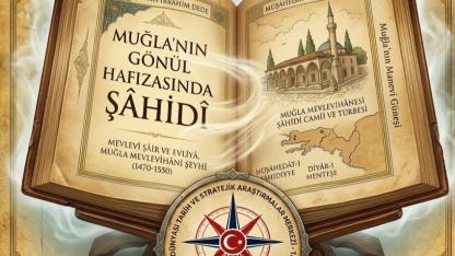 Muğla'nın Gönül Hafızasında Şâhidî