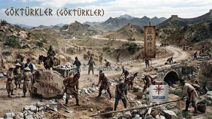 Çin İmparatoru için Göktürkler yol inşa ediyor