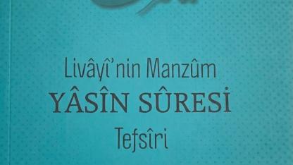 LİVÂYÎ’NİN MANZÛM YÂSİN SÛRESİ TEFSİRİ