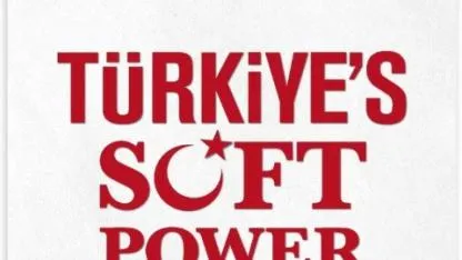 Türkiye'nin Yumuşak Gücü